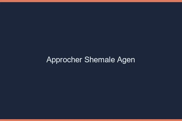 Approcher shemale Agen