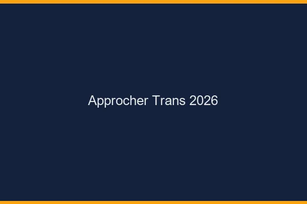 Approcher trans 2026