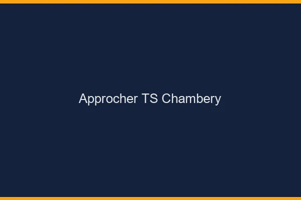 Approcher TS Chambéry