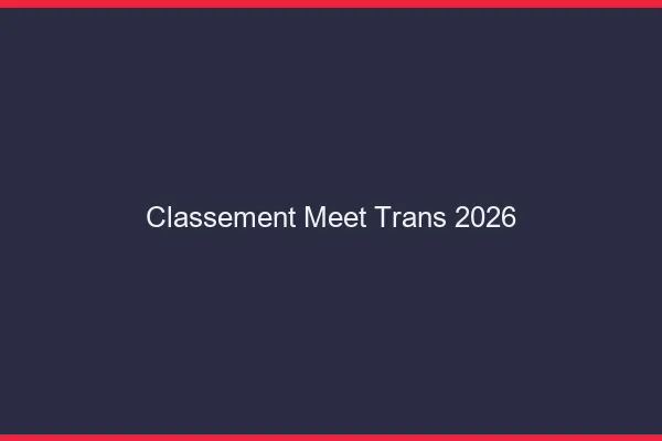 Classement meet trans 2026