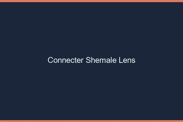 Connecter shemale Lens