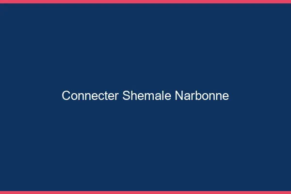 Connecter shemale Narbonne