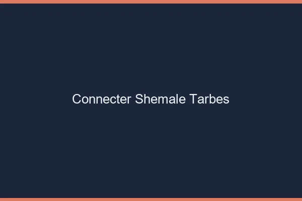 Connecter shemale Tarbes