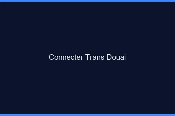 Connecter trans Douai