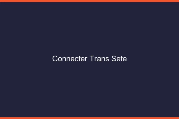 Connecter trans Sète