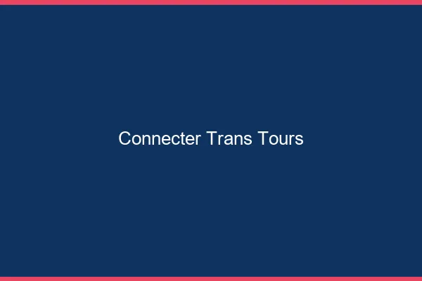 Connecter trans Tours