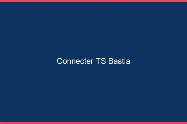 Connecter TS Bastia
