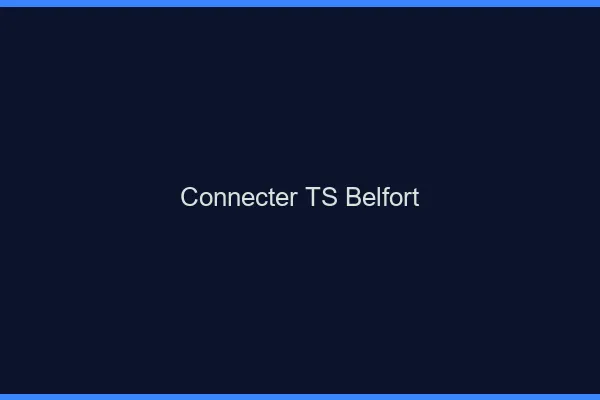 Connecter TS Belfort