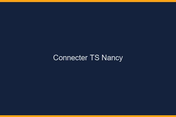 Connecter TS Nancy