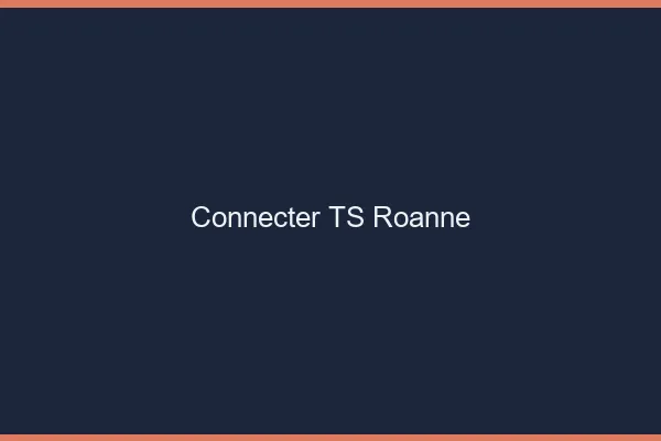 Connecter TS Roanne