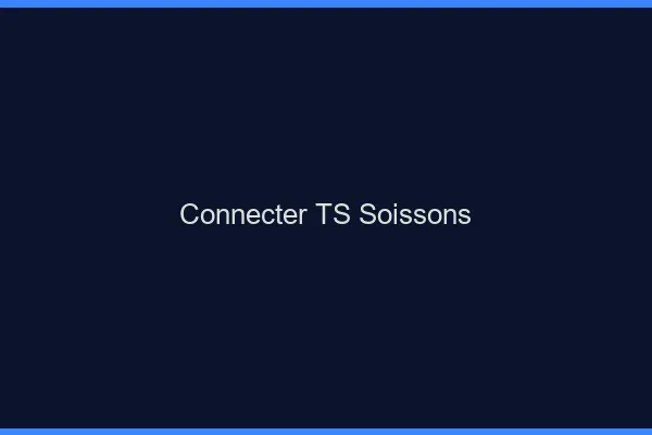 Connecter TS Soissons