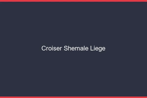 Croiser shemale Liège