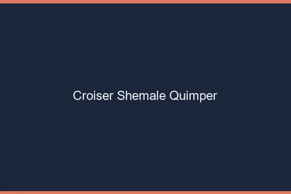 Croiser shemale Quimper
