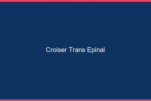 Croiser trans Épinal