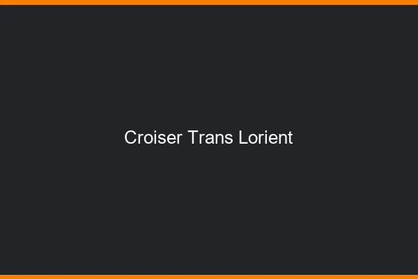 Croiser trans Lorient
