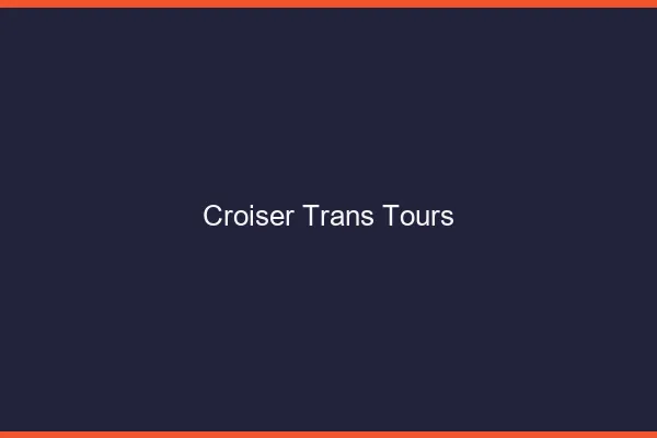 Croiser trans Tours