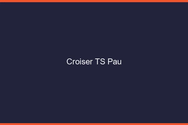 Croiser TS Pau