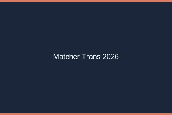 Matcher trans 2026