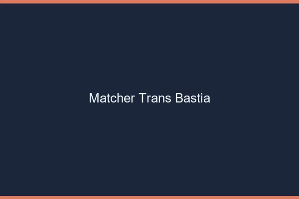 Matcher trans Bastia