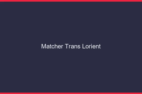 Matcher trans Lorient
