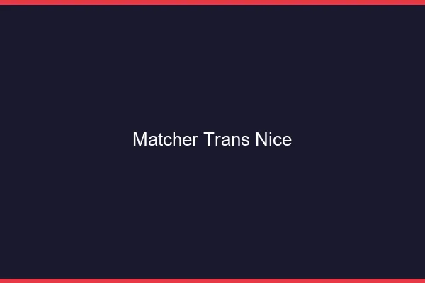 Matcher trans Nice