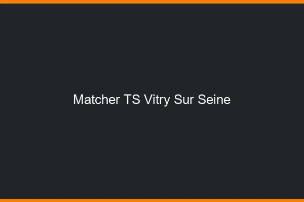 Matcher TS Vitry-sur-Seine
