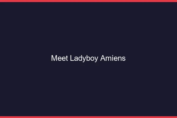 Meet ladyboy Amiens