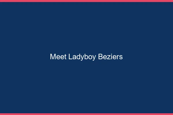 Meet ladyboy Béziers