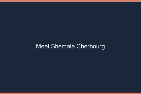 Meet shemale Cherbourg