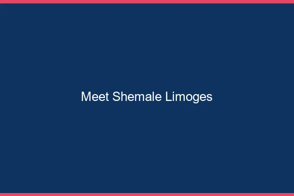 Meet shemale Limoges