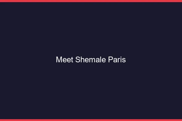 Meet shemale Paris