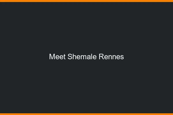 Meet shemale Rennes