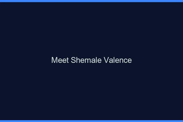Meet shemale Valence