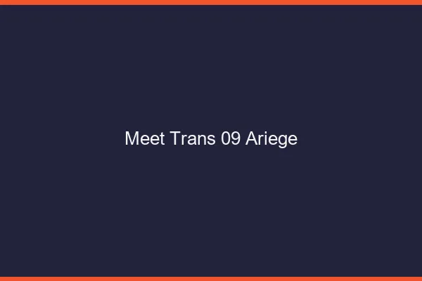 Meet trans 09 ariège