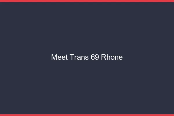 Meet trans 69 rhône