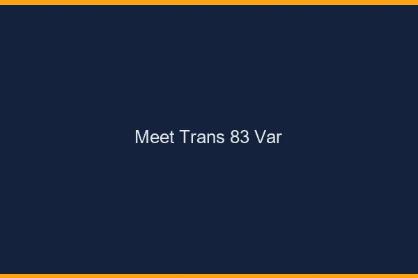Meet trans 83 var