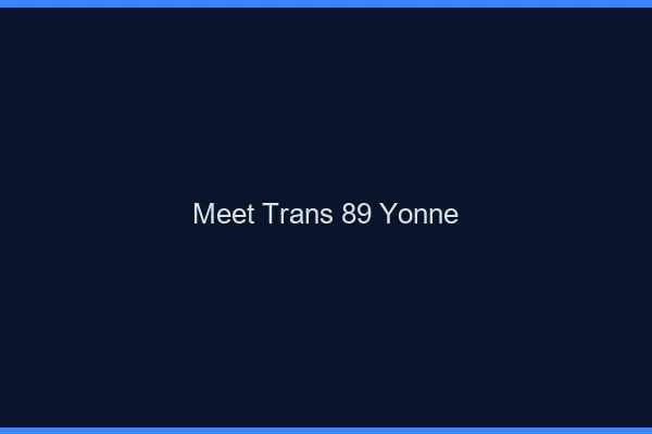 Meet trans 89 yonne