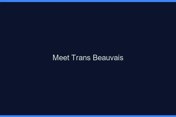 Meet trans Beauvais