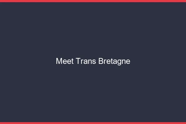Meet trans Bretagne