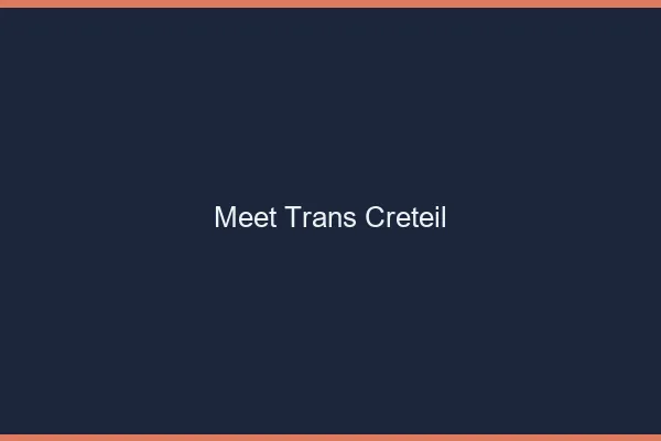 Meet trans Créteil
