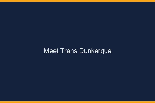 Meet trans Dunkerque