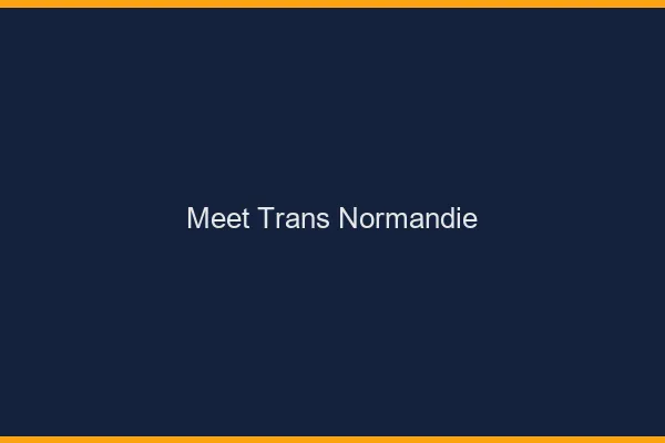 Meet trans Normandie