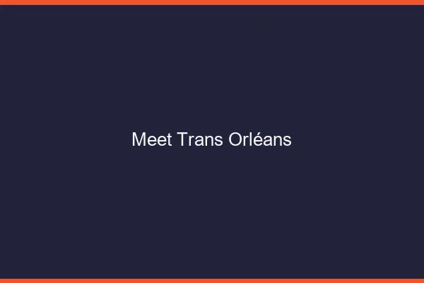 Meet trans Orléans