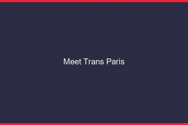 Meet trans Paris