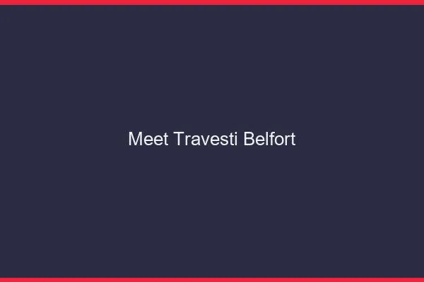 Meet travesti Belfort