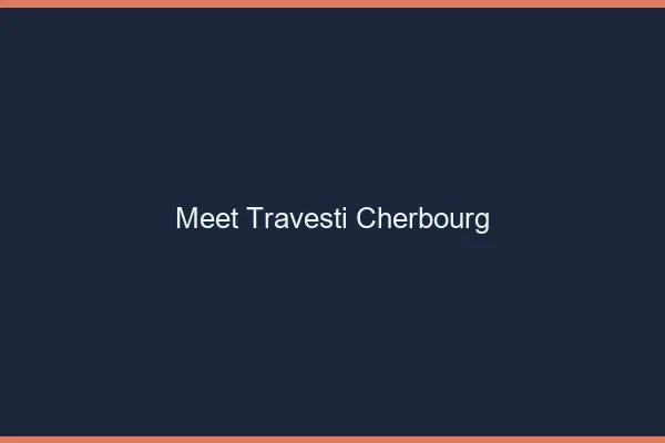 Meet travesti Cherbourg