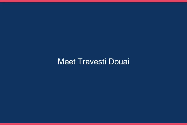 Meet travesti Douai