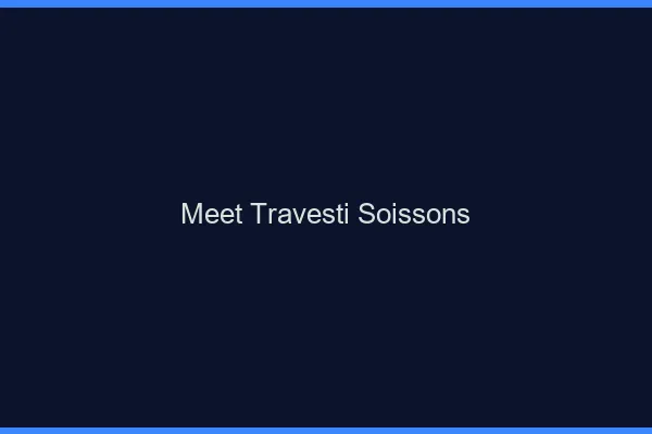 Meet travesti Soissons