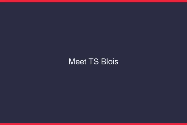 Meet TS Blois