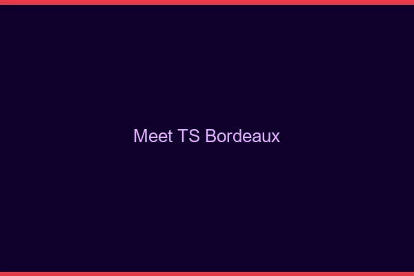 Meet TS Bordeaux